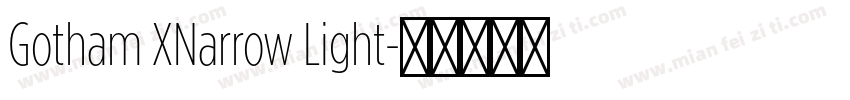 Gotham XNarrow Light字体转换